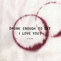 Cover Art for 9781559363112, Drunk Enough to Say I Love You? by Caryl Churchill
