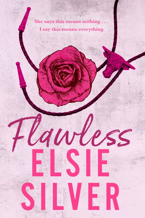 Cover Art for 9780349437675, Flawless by Elsie Silver