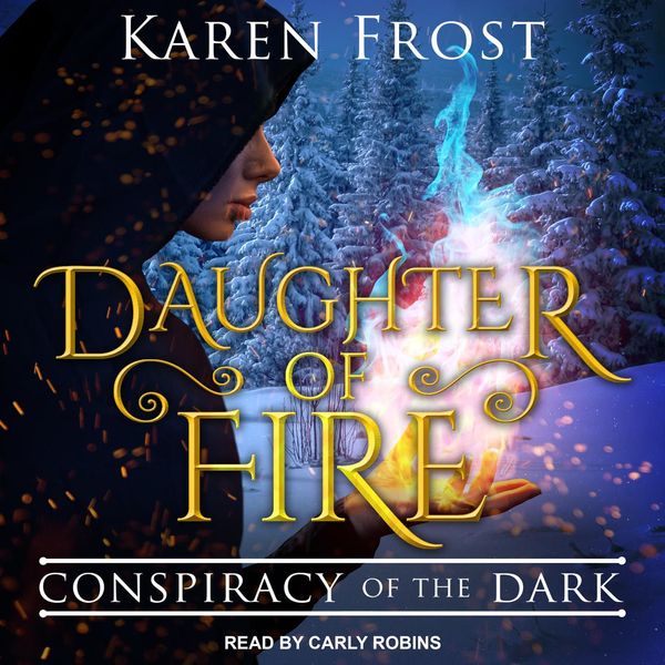 Cover Art for 9781541432130, Daughter of Fire: Conspiracy of the Dark by Unknown