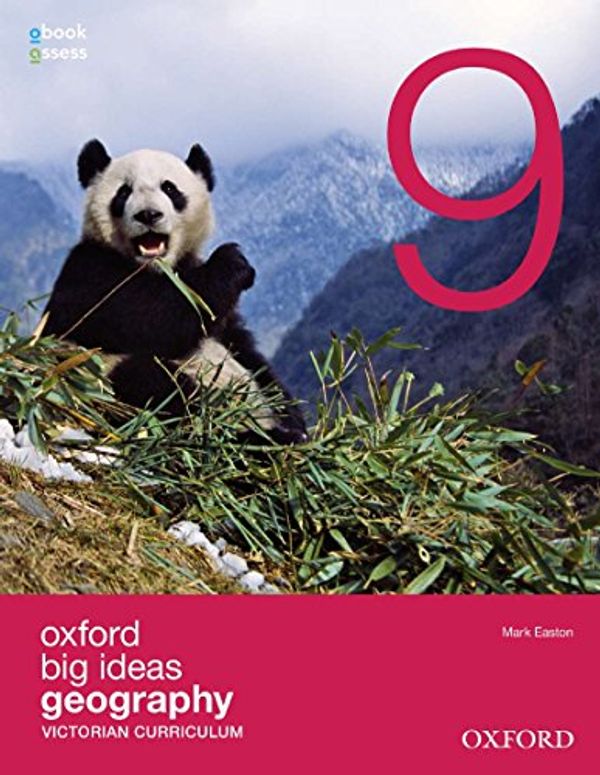 Cover Art for 9780190308100, Oxford Big Ideas Geography 9 Victorian Curriculum Student Book + Obook/AssessOxford Big Ideas Geography by Easton