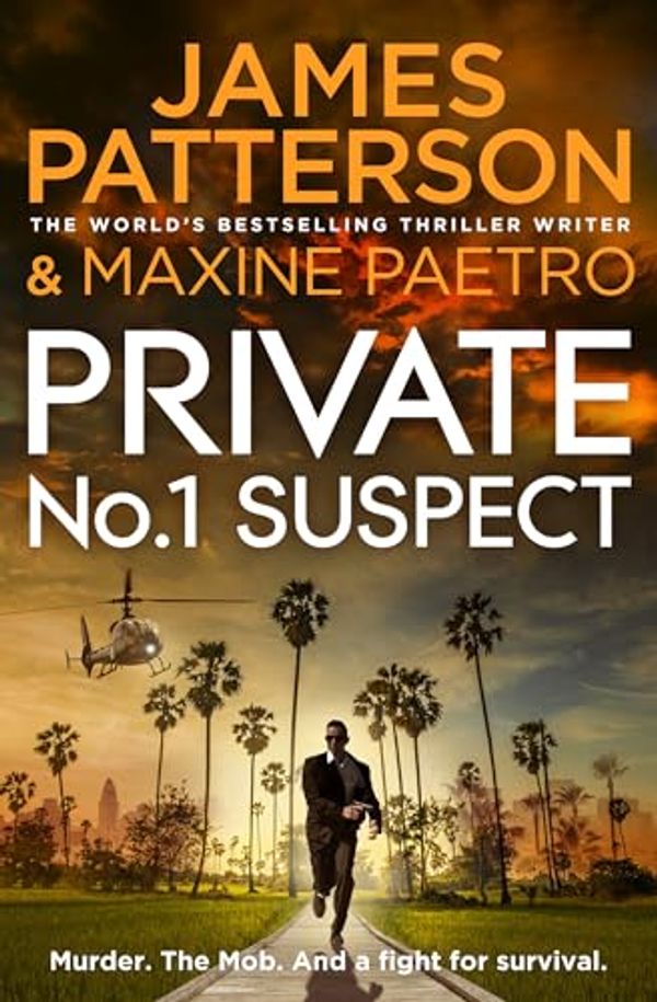 Cover Art for B0076ZS5UE, Private: No. 1 Suspect: (Private 4) by James Patterson