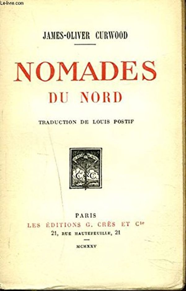 Cover Art for B005JCTZ3M, Nomades du nord. by Curwood James -olivier