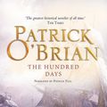 Cover Art for 9780788734045, The Hundred Days Unabridged Audio CD by Patrick O'Brien