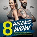 Cover Art for 9781760634667, 8 Weeks to Wow by Brabon-Hames, Emilie