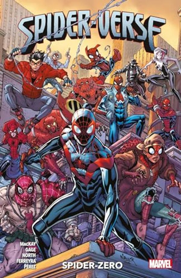 Cover Art for 9783741619182, Spider-Verse: Spider-Zero by Gage, Christos, Killam, Taran, Mackay, Jed, North, Ryan