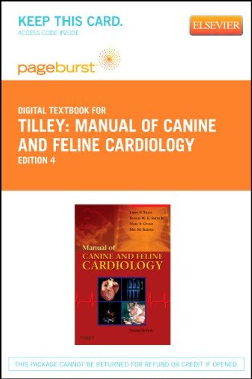 Cover Art for 9781455735006, Manual of Canine and Feline Cardiology - Pageburst Digital Book (Retail Access Card) by Tilley, Larry P., Smith, Francis W. K., Jr., Oyama, Mark A., Sleeper, Meg M.