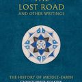 Cover Art for B00BKPZDBA, The Lost Road and Other Writings (The History of Middle-earth, Book 5) by Christopher Tolkien