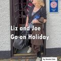 Cover Art for 9781842311660, Liz and Joe Go on Holiday (Liz and Joe Series) by Jennie Cole