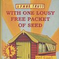 Cover Art for 9780241134108, With One Lousy Free Packet of Seed by Lynne Truss