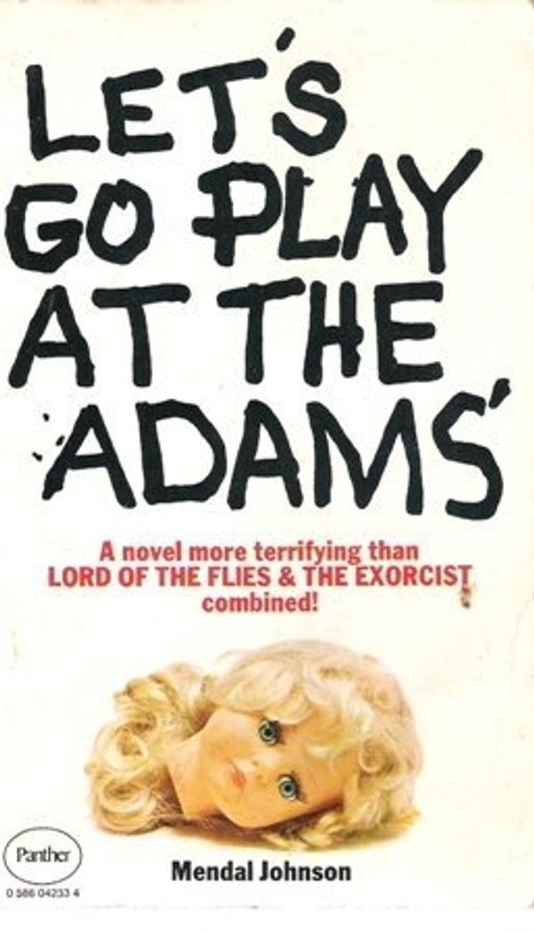 Cover Art for 9781858134307, Let's Go Play at the adams' by Mendal Johnson