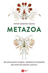 Cover Art for 9788378866886, Metazoa: Od szklanych gąbek i morskich smoków do ukrytej krainy umysłu by Godfrey-Smith, Peter
