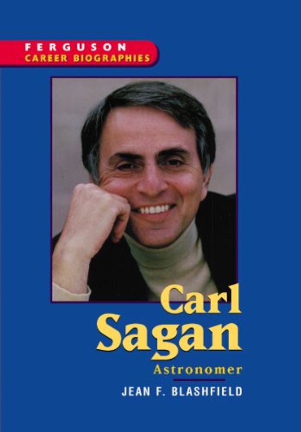 Cover Art for 9780894343742, Carl Sagan by Jean F. Blashfield, Ferguson