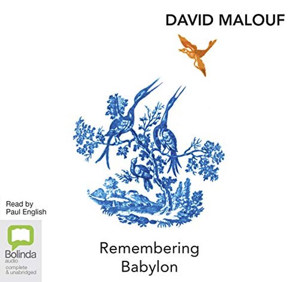Cover Art for 9780655603818, Remembering Babylon by David Malouf