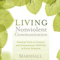 Cover Art for 9781604078275, Living Nonviolent Communication by Marshall Rosenberg