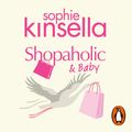 Cover Art for 9781407033174, Shopaholic & Baby by Sophie Kinsella, Emilia Fox