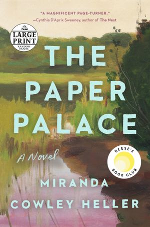 Cover Art for 9780593414354, The Paper Palace by Cowley Heller, Miranda