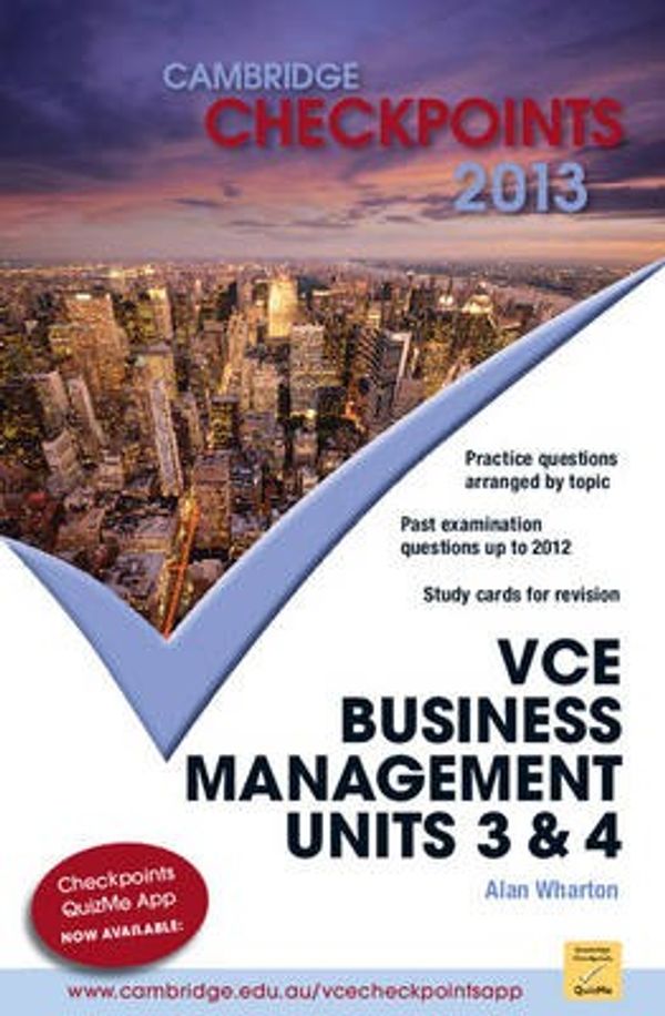 Cover Art for 9781107618916, Cambridge Checkpoints VCE Business Management Units 3 and 4 (Paperback) by Alan Wharton