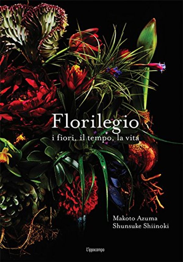 Cover Art for 9788867223251, Florilegio i fiori, il tempo, la vita by Makoto Azuma