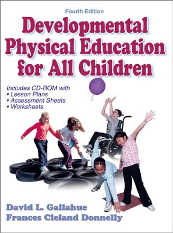 Cover Art for 9780736033886, Developmental Physical Education for Today's Children by David L. Gallahue
