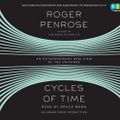 Cover Art for 9780307933201, Cycles of Time by Roger Penrose, Roger, Bruce Mann