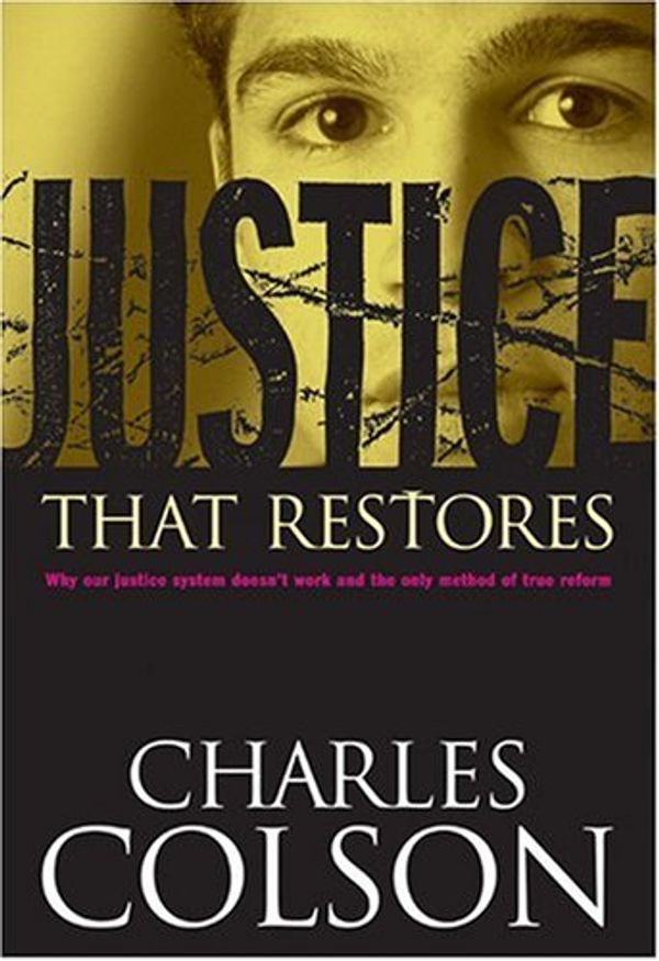 Cover Art for 9780842352451, Justice That Restores by Charles Colson