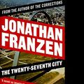 Cover Art for 9780374279721, The Twenty-Seventh City by Jonathan Franzen