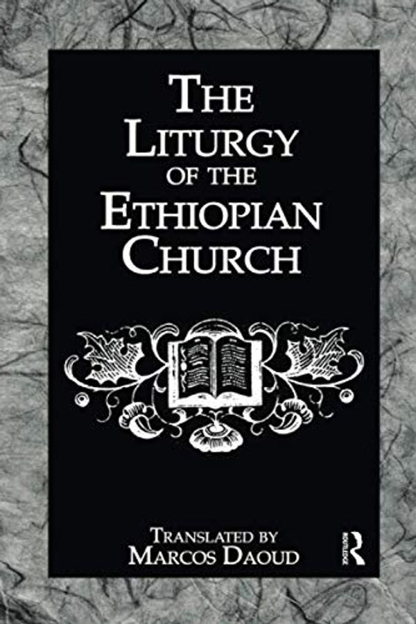 Cover Art for 9781138979932, Liturgy Ethiopian Church by Daoud