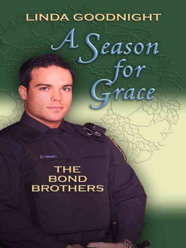 Cover Art for 9781410406675, A Season for Grace by Linda Goodnight