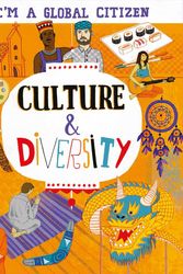 Cover Art for 9781445163970, I m a Global Citizen: Culture and Diversity by Georgia Amson-Bradshaw