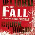 Cover Art for 9780007384464, The Fall by Del Toro, Guillermo, Chuck Hogan