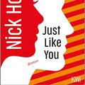Cover Art for B08HGT28LG, Just Like You: Roman (German Edition) by Nick Hornby