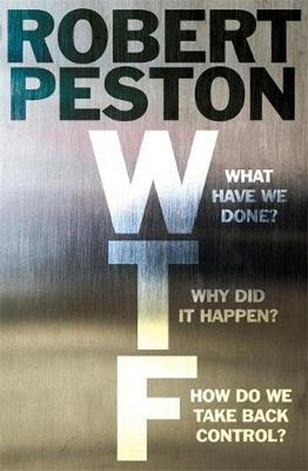 Cover Art for 9781473661301, WTF?: A Times top 10 bestseller by Robert Peston