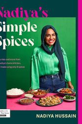 Cover Art for 9780241620007, Nadiya’s Simple Spices by Nadiya Hussain
