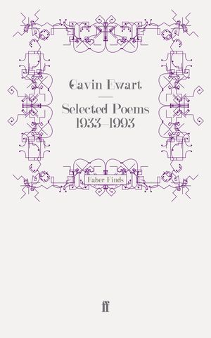 Cover Art for 9780571241958, Selected Poems 1933-1993 by Gavin Ewart