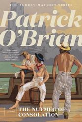 Cover Art for 9781324020547, The Nutmeg of Consolation by O'Brian, Patrick