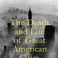Cover Art for 9781448180288, The Death and Life of Great American Cities by Jane Jacobs