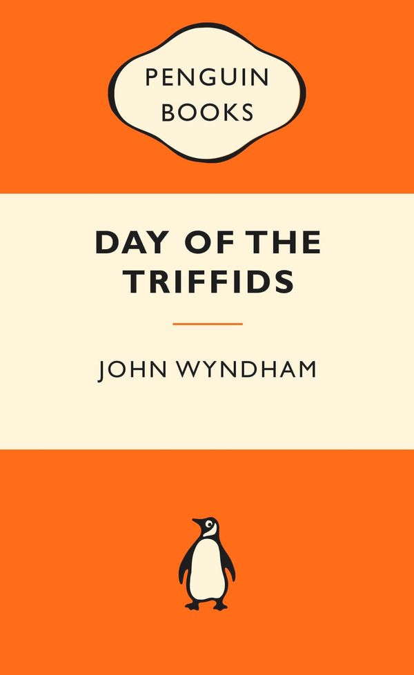 Cover Art for 9780143566533, The Day of the Triffids: Popular Penguins by John Wyndham