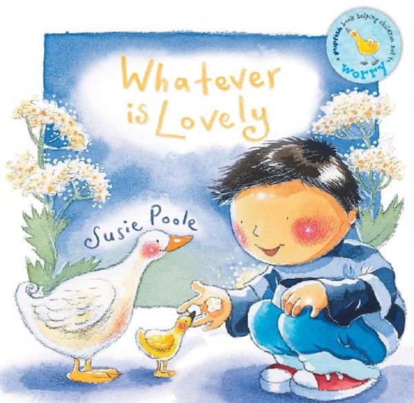 Cover Art for 9781904637264, Whatever is Lovely by Susie Poole