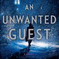 Cover Art for 9780525557623, An Unwanted Guest by Shari Lapena