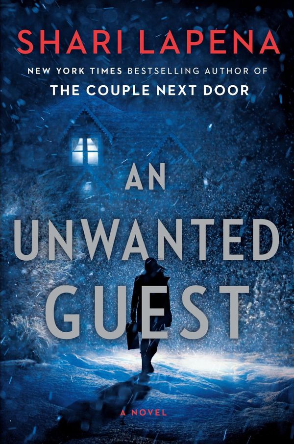 Cover Art for 9780525557623, An Unwanted Guest by Shari Lapena