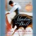 Cover Art for 9780739364413, Shadow of a Bull by Maia Wojciechowska