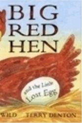 Cover Art for 9780670871919, Big Red Hen and the Little Lost Egg by Margaret Wild