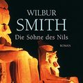 Cover Art for 9783596171132, Die Söhne des Nils by Wilbur Smith