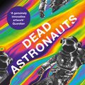 Cover Art for 9780008375362, Dead Astronauts by Jeff VanderMeer