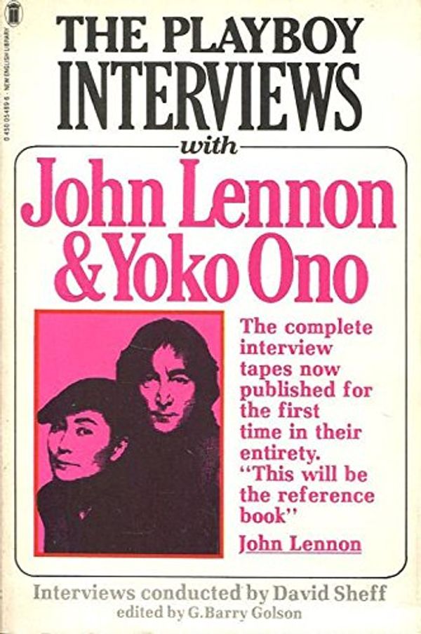 Cover Art for 9780450054891, "Playboy" Interviews with John Lennon and Yoko Ono by David Sheff, John Lennon, Yoko Ono, G. Barry Golson
