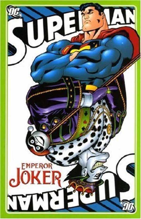 Cover Art for 9781845764333, Superman: Emperor Joker by Jeph Loeb