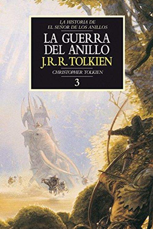 Cover Art for 9788445071724, Guerra del Anillo 3 by J. R. r. Tolkien