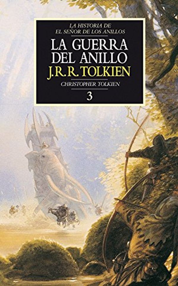 Cover Art for 9788445071724, Guerra del Anillo 3 by J. R. r. Tolkien