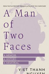 Cover Art for 9781472158826, A Man of Two Faces by Nguyen, Viet Thanh