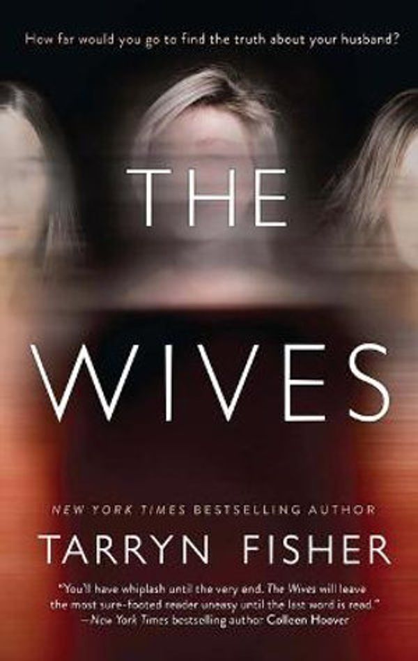 Cover Art for 9781432885076, The Wives by Tarryn Fisher